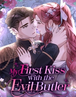 My First kiss With The Evil Butler